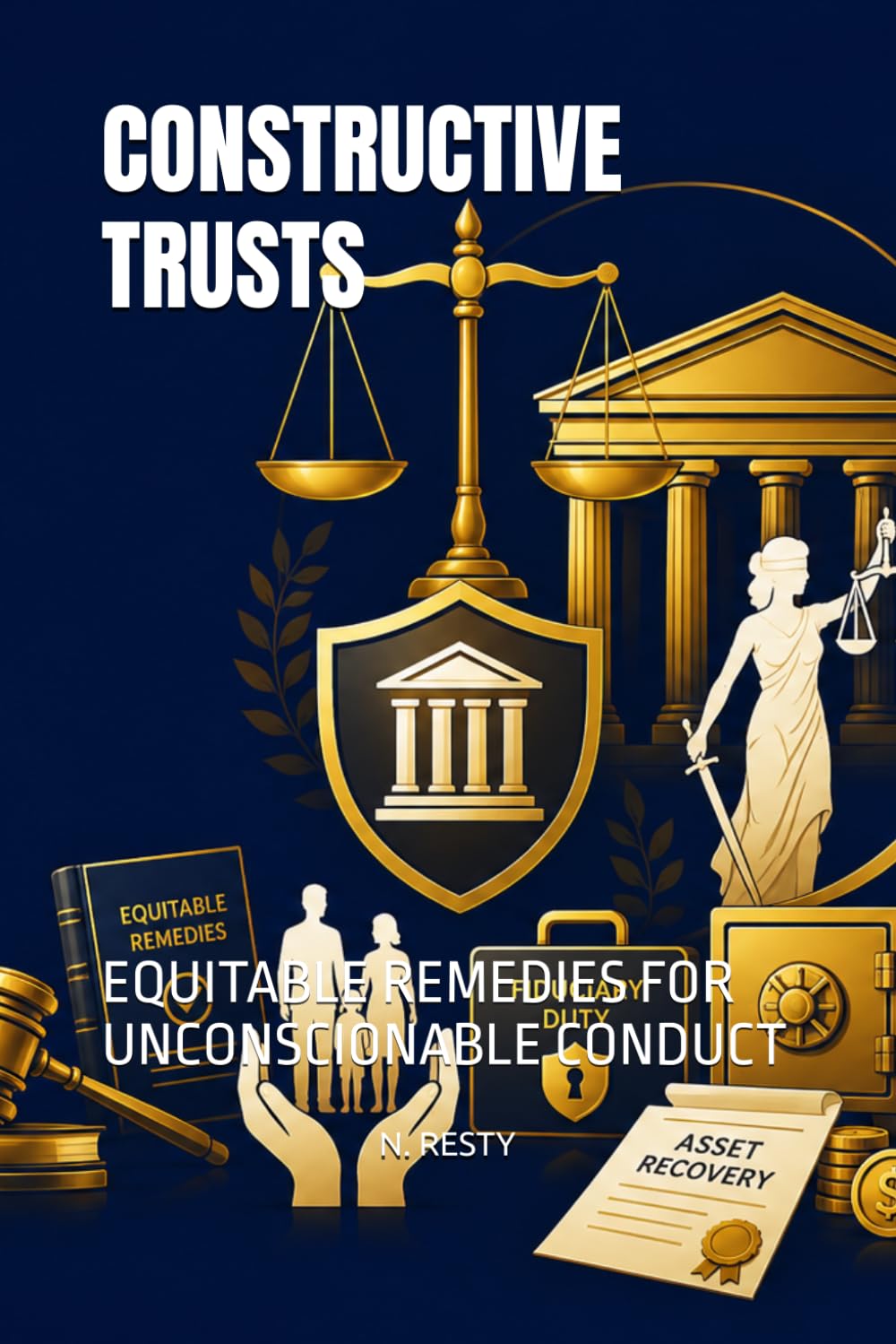 Constructive Trusts: Equitable Remedies for Unconscionable Conduct baixar livro de graça