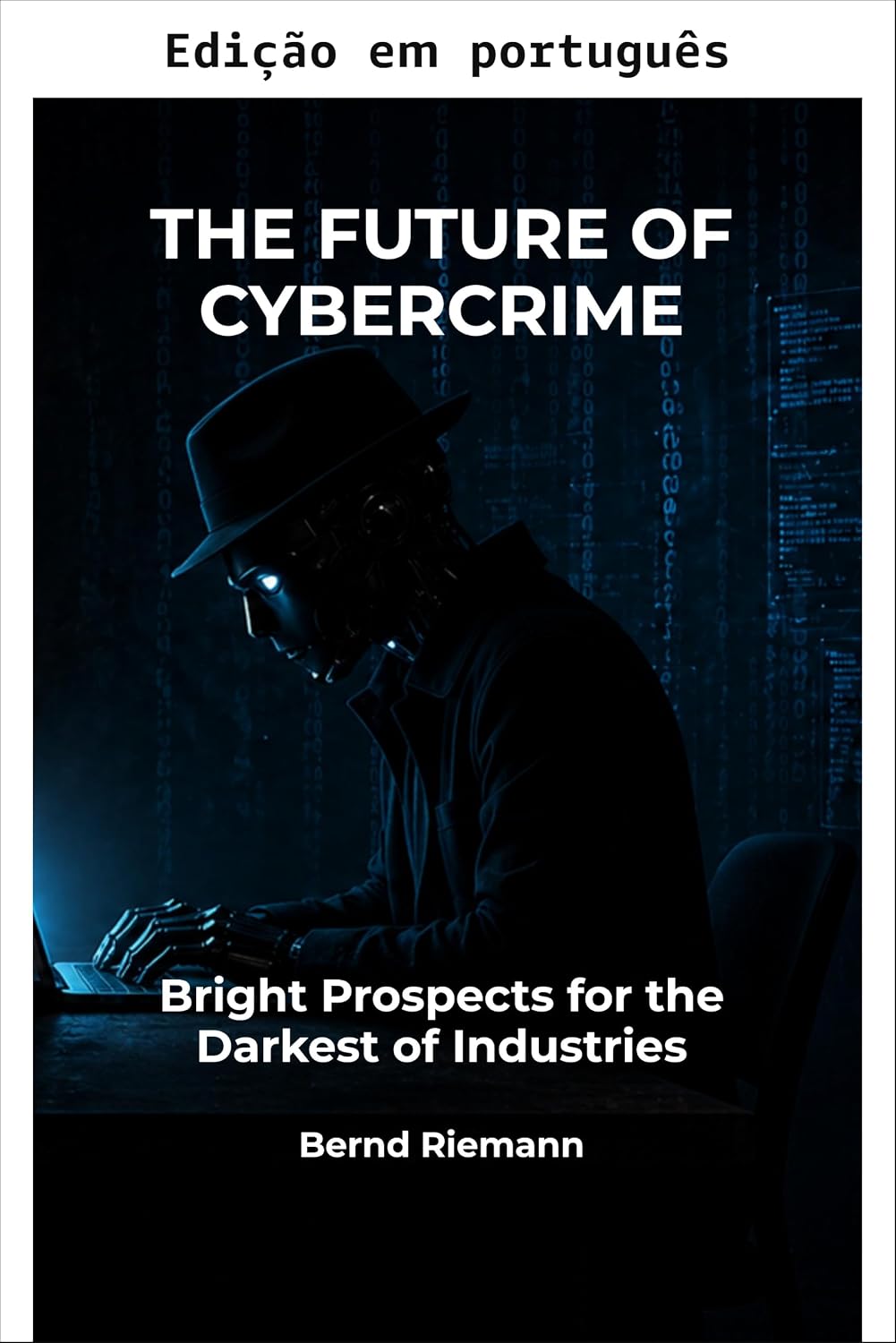 O futuro do cibercrime baixar livro de graça