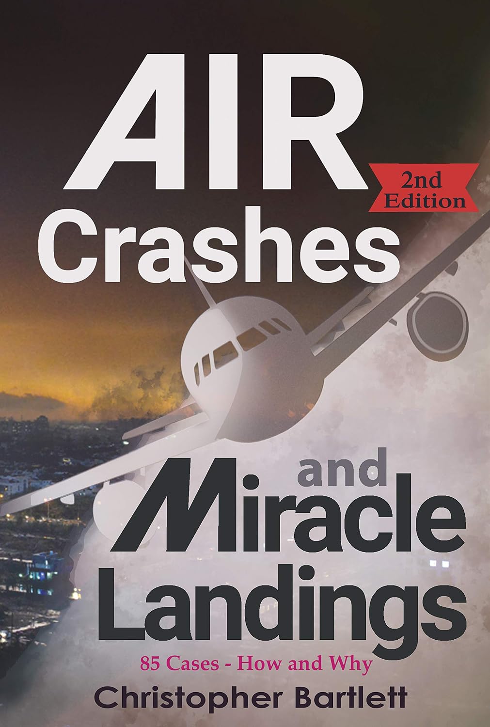 capítulo por capítulo baixar Air Crashes and Miracle Landings: 85 CASES - How and Why (English Edition)