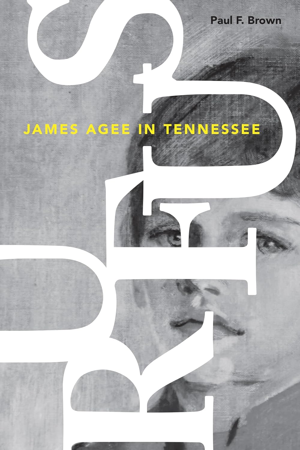 Opportunity Lost: James Agee in Tennessee