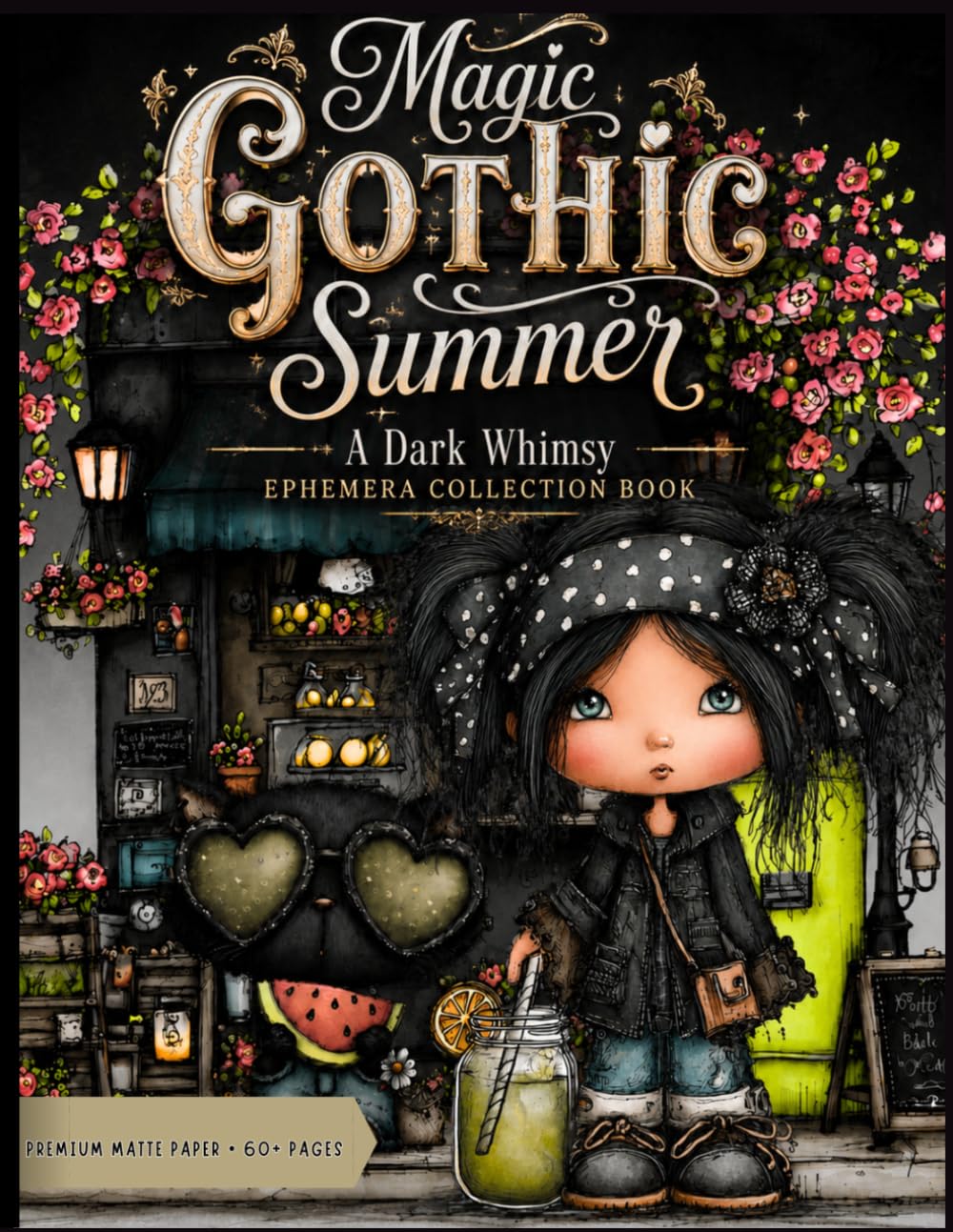 capítulo por capítulo baixar Magic Gothic Summer: A Dark Whimsy Ephemera Collection Book,: 300+ Illustrated Enchanting Gothic Elements for Junk Journals, Collage, Scrapbooking & Paper Crafts