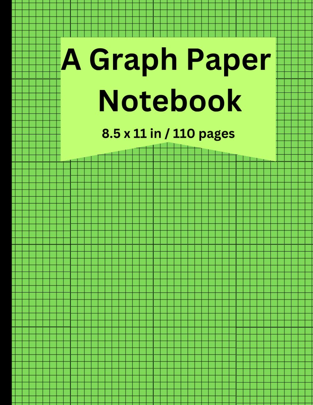 ler totalmente A Graph Paper Notebook 8.5x11 in / 110 pages: Grid Paper Notebook, Grid Paper for Math and Science Students