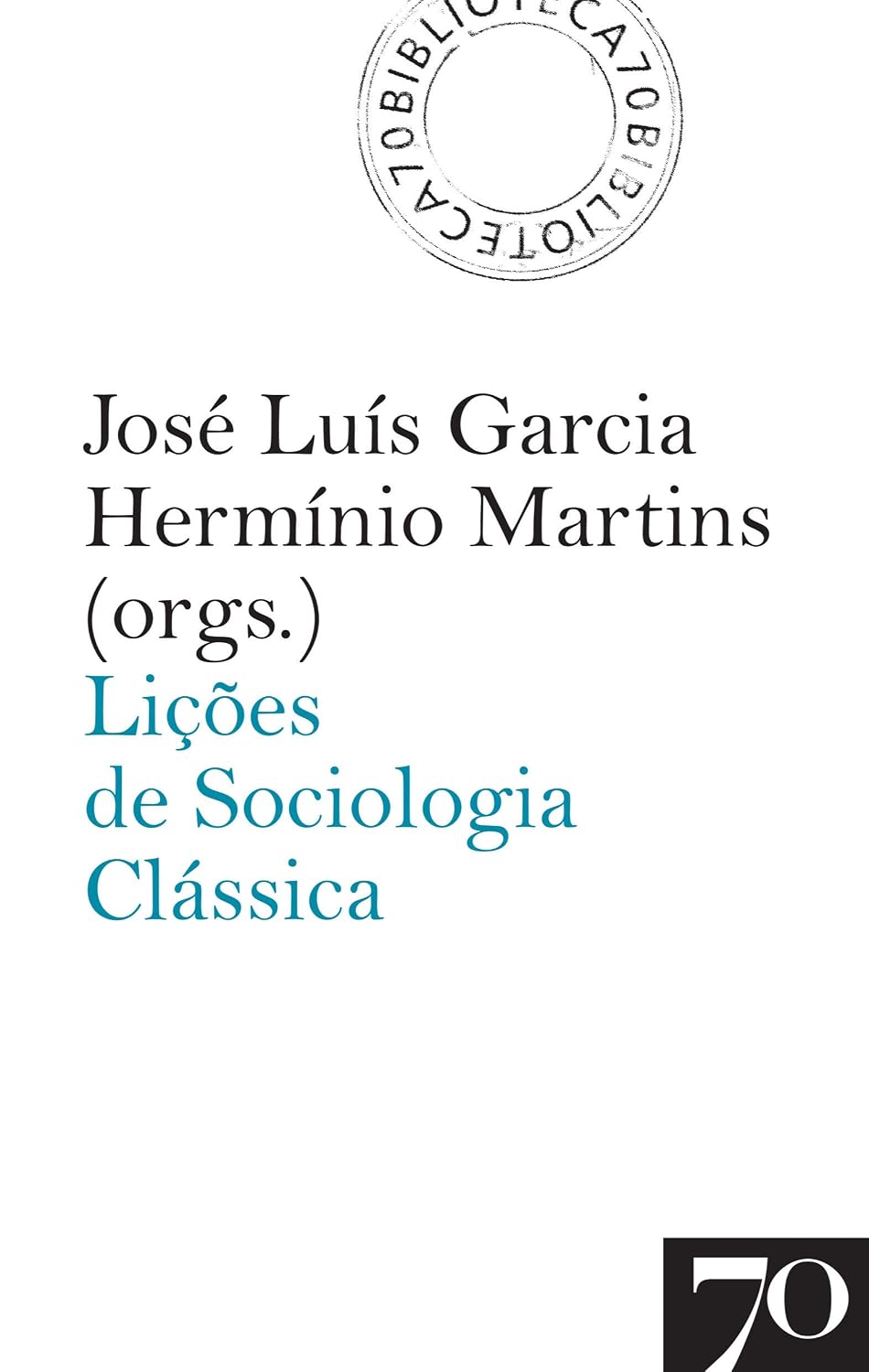 ler totalmente Lições de sociologia clássica