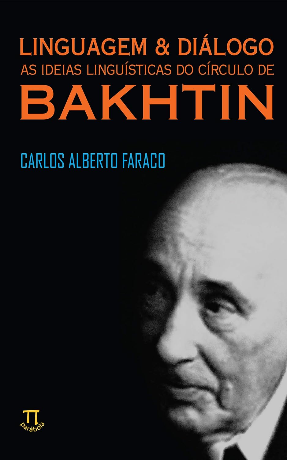 Linguagem & diálogo: as ideias linguísticas do Círculo de Bakhtin baixar livro de graça