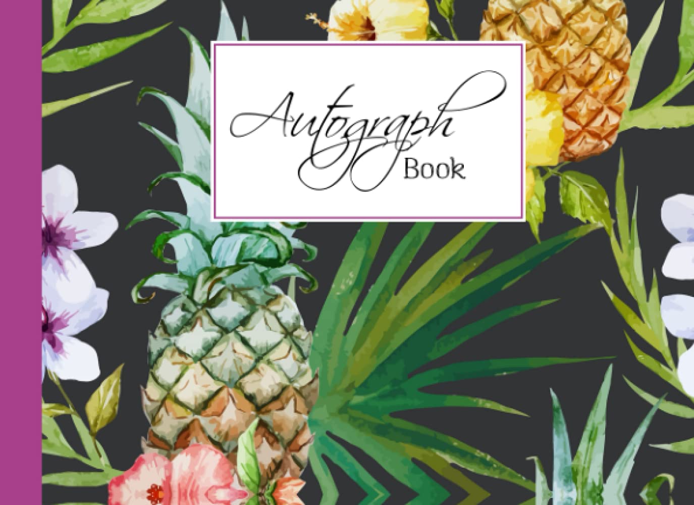 ler totalmente Autograph Book: Pineapples Cover | Memory Book, Signature Celebrity Memorabilia Album Gift, Size 8.25" x 6" By Eva Koch