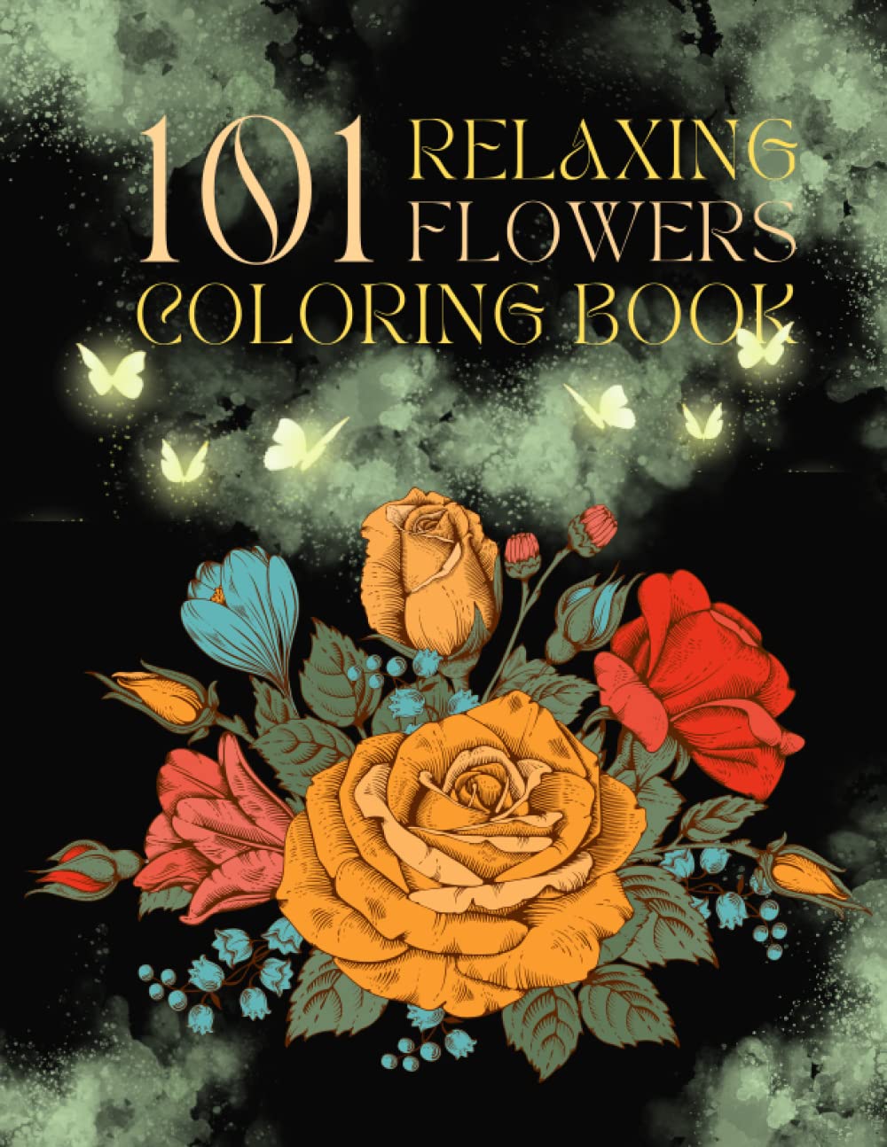 101 Relaxing Flowers Coloring Book: A Beautiful Floral Adults Coloring Book Feature 101 Flower For Stress Relief And Relaxation baixar livro de graça
