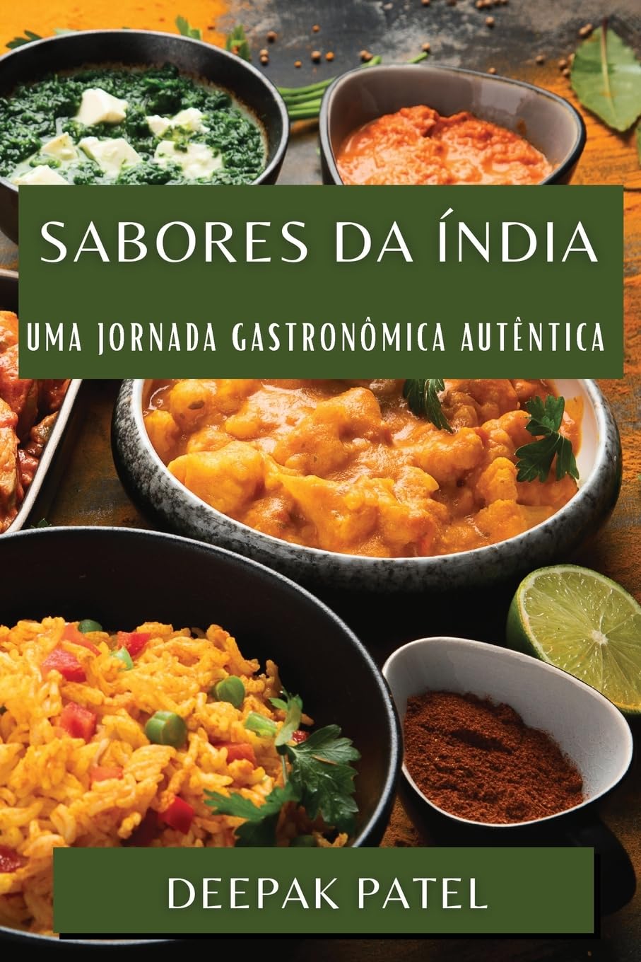 Sabores da Índia: Uma Jornada Gastronômica Autêntica baixar o livro de graça