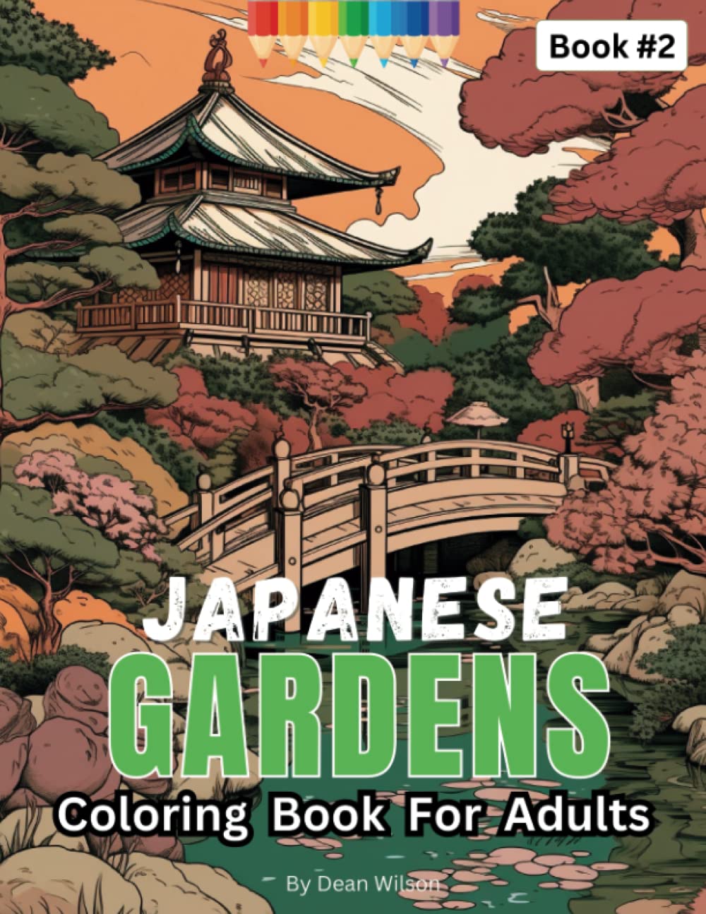 Japanese Gardens Coloring Book For Adults: Book #2 baixar livro de graça