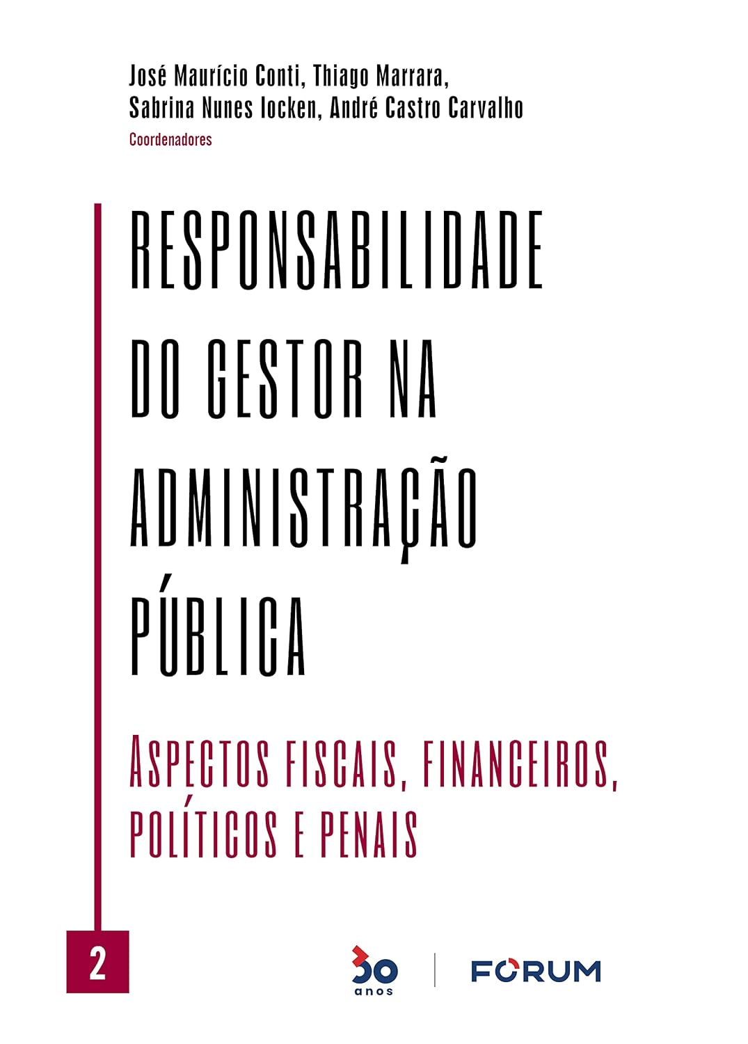 Responsabilidade do gestor na administração pública vl. 02