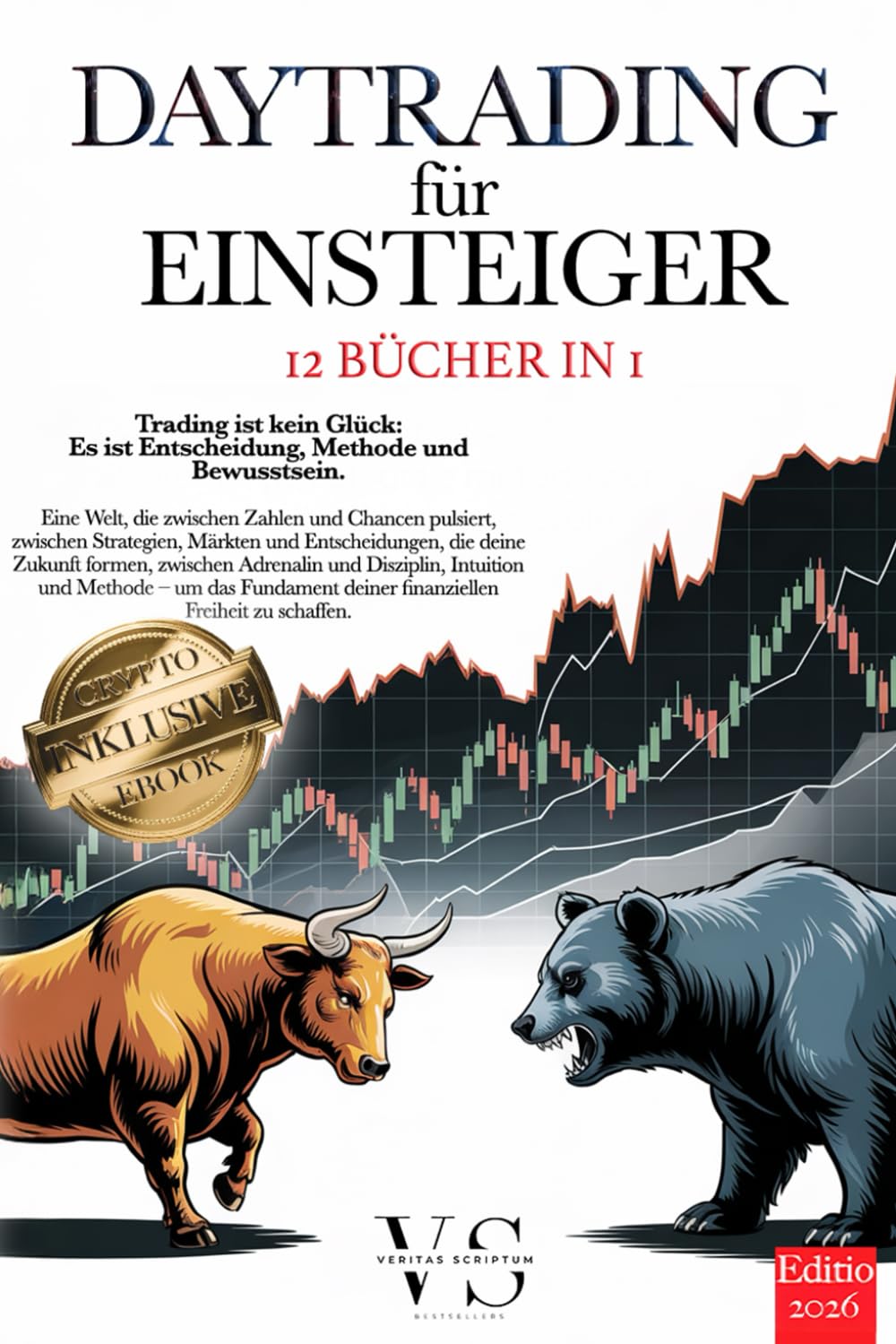 ler totalmente DAYTRADING für EINSTEIGER: 12 BÜCHER IN 1 - IHRE FINANZIELLE FREIHEIT: Strategien, Technik, Psychologie & Risikomanagement im Handel mit Devisen, Aktien, Gold, ETFs & Indizes. +BONUS eBook & Krypto