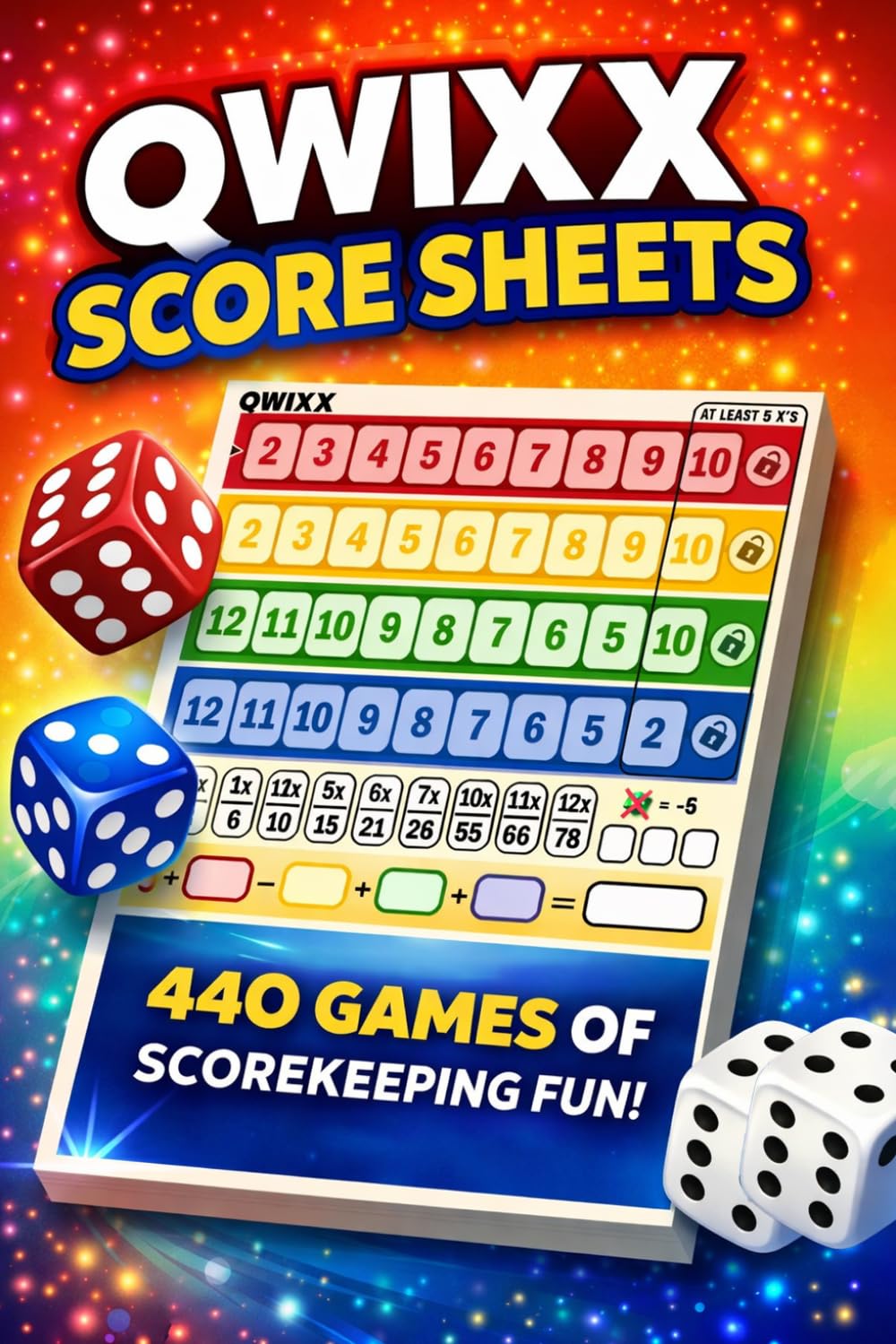 Qwixx Score Sheets: 440 Games | Dice Game Score Pads | Replacement Score Pads | 6x9" Scorekeeping Notebook for Easy Game Night Scoring baixar livro de graça