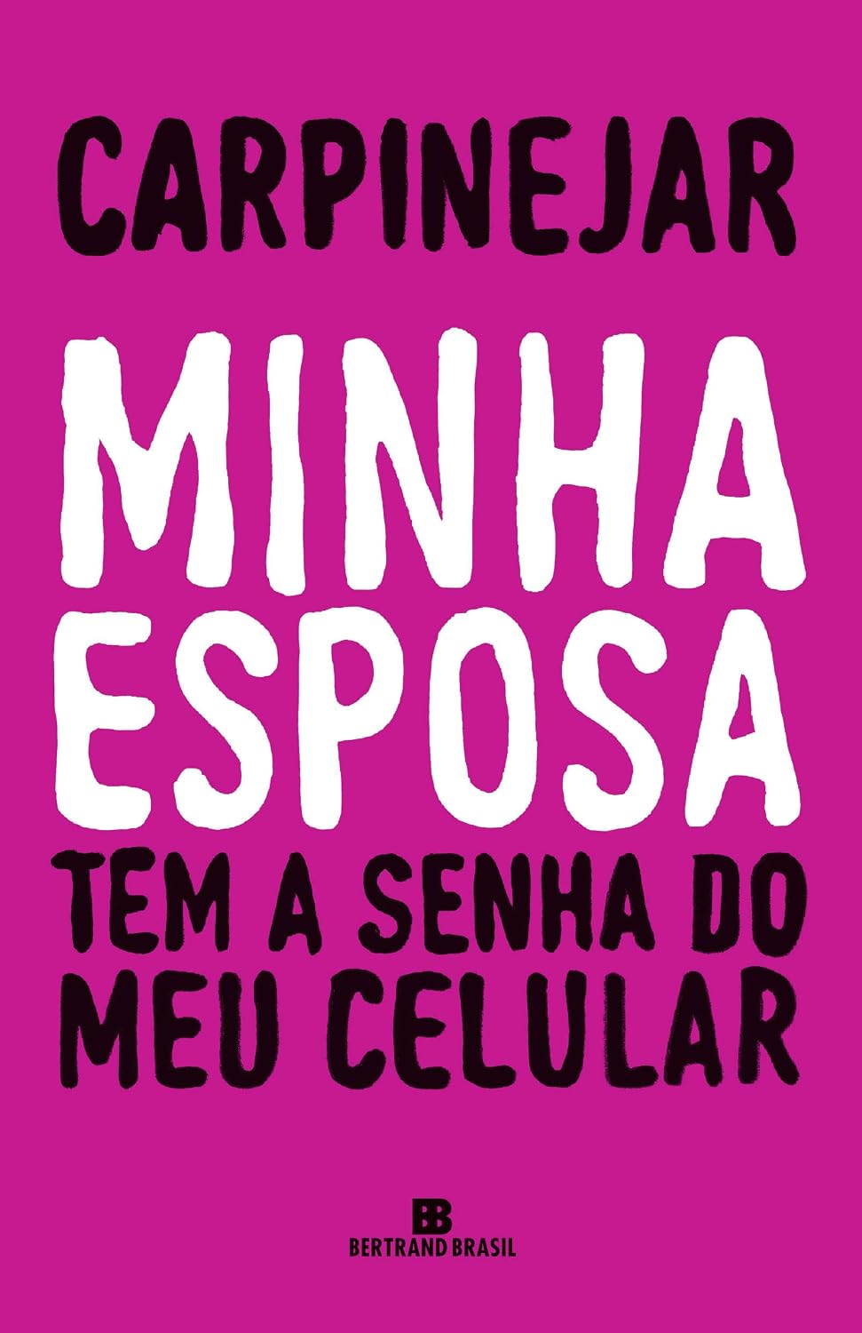 Minha esposa tem a senha do meu celular baixar o livro de graça