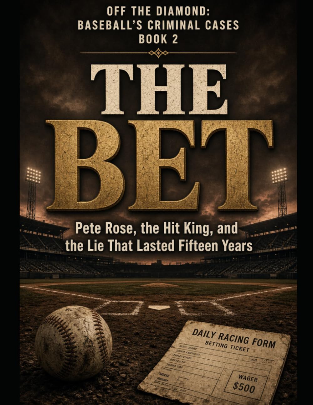 ler totalmente The Bet: Pete Rose, the Hit King, and the Lie That Lasted Fifteen Years Series Name: Off the Diamond: Baseball's Criminal Cases Series Number: Book 2