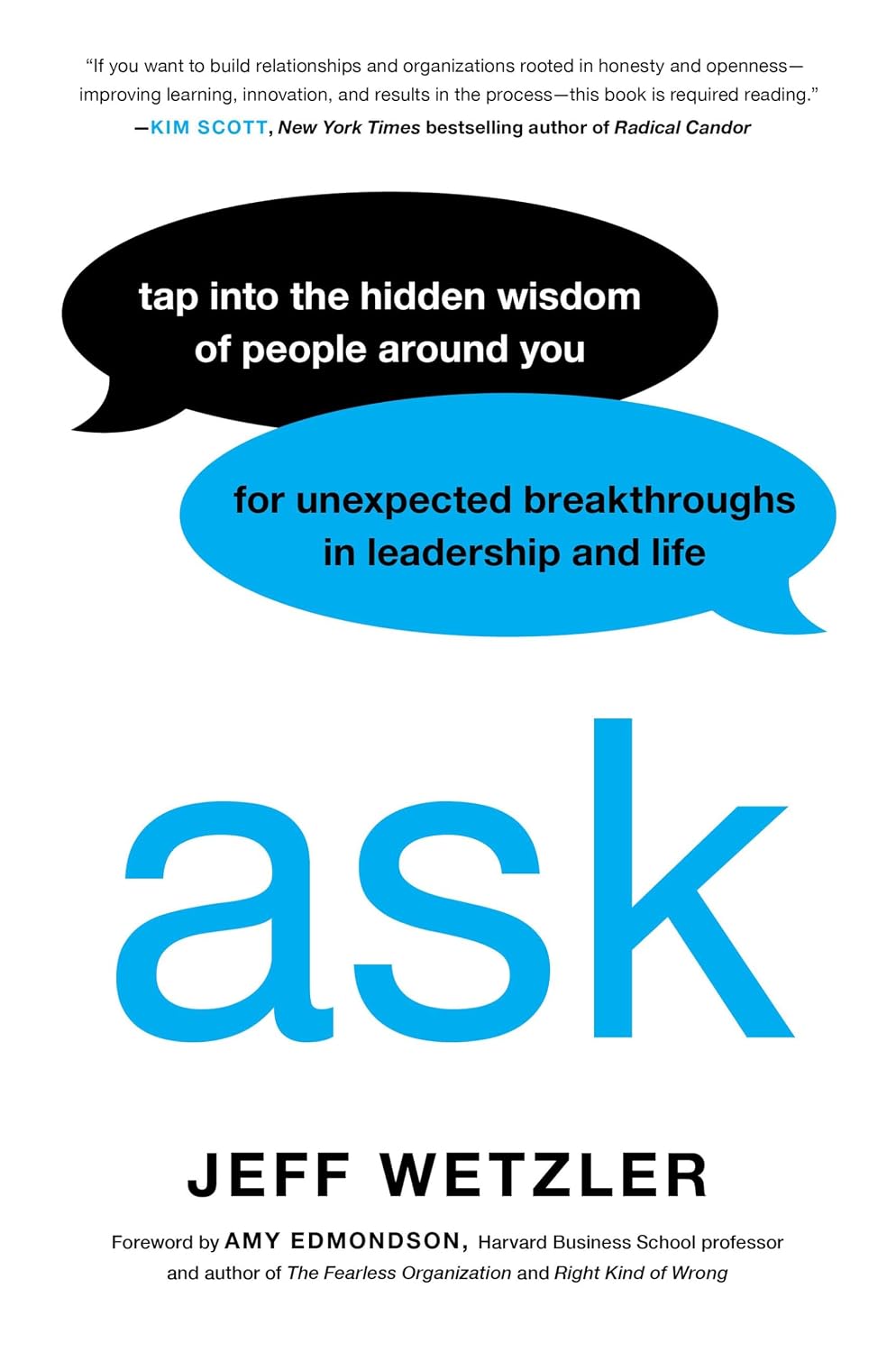 capítulo por capítulo baixar Ask: Tap Into the Hidden Wisdom of People Around You for Unexpected Breakthroughs In Leadership and Life (English Edition)