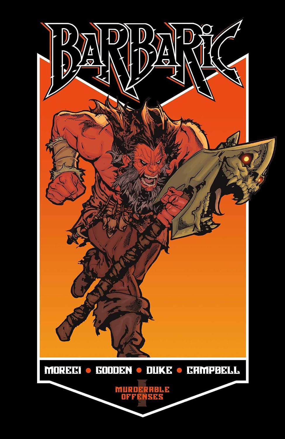 Barbaric Vol. 1: Murderable Offenses baixar o livro de graça