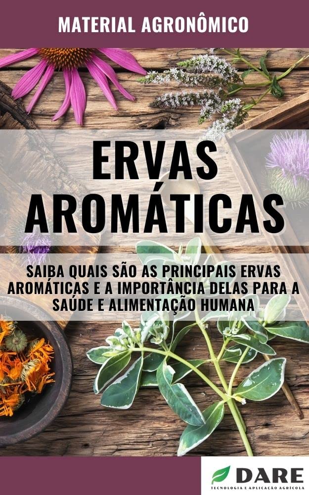 capítulo por capítulo baixar ERVAS AROMÁTICAS | Principais ervas e a sua importância para a saúde e alimentação humana