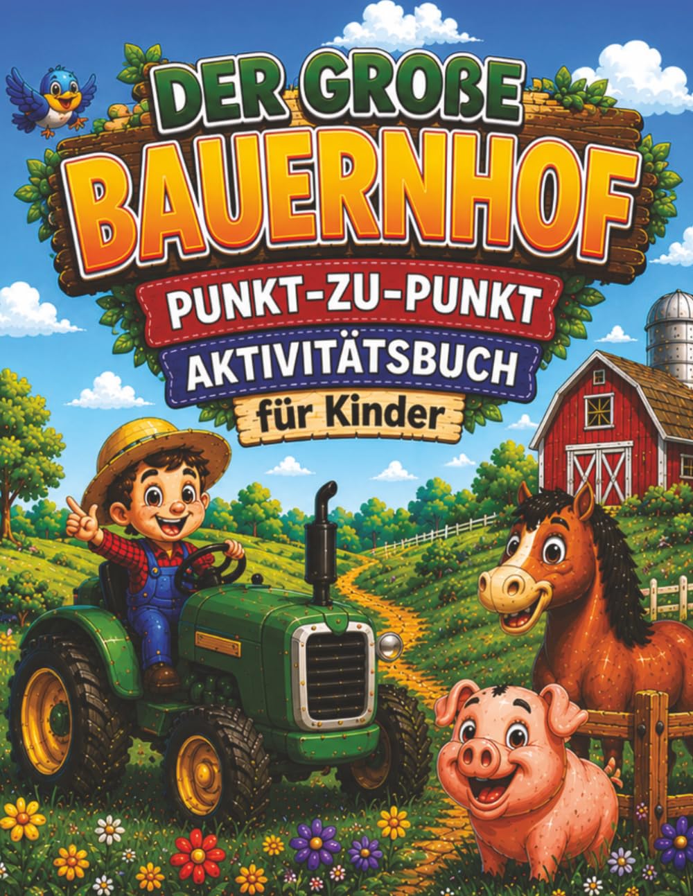Der große Bauernhof: Punkt-zu-Punkt-Aktivitätsbuch für Kinder (German Edition) baixar o livro de graça