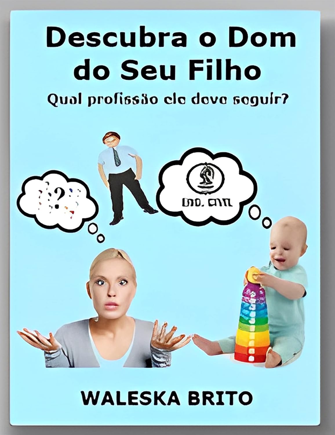 ler totalmente DESCUBRA O DOM DO SEU FILHO