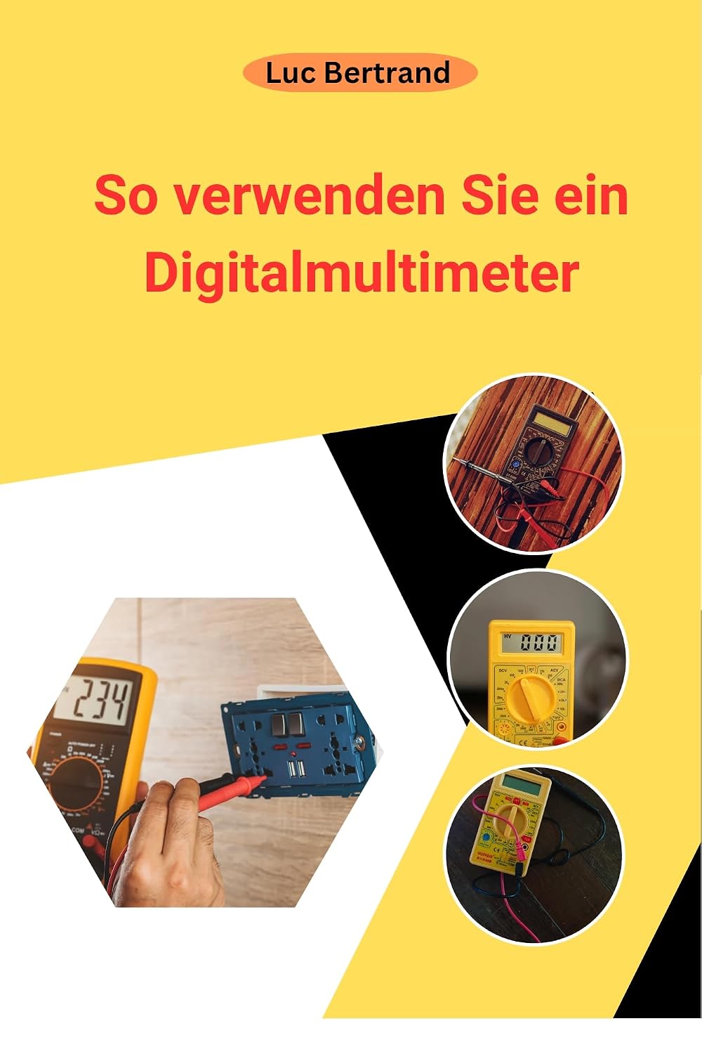 So verwenden Sie ein Digitalmultimeter: Das komplette Anfängerhandbuch (German Edition) baixar livro de graça