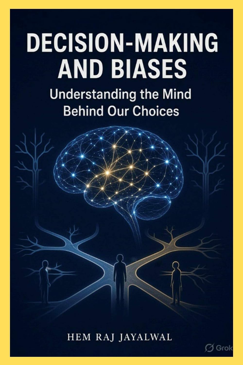 DECISION-MAKING AND BIASES: UNDERSTANDING THE MIND BEHIND OUR CHOICES (English Edition) baixar livro de graça