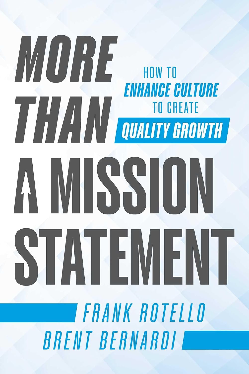 ler totalmente More Than a Mission Statement: How To Enhance Culture to Create Quality Growth (English Edition)