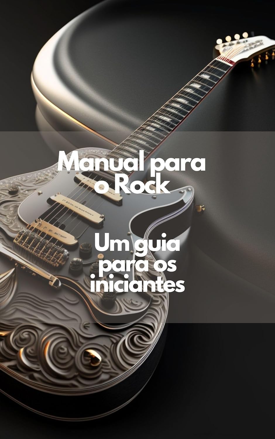 ler totalmente Manual para o Rock: Um guia para Inicinantes: Este ebook guia para iniciantes no rock é um recurso abrangente e acessível para aqueles que estão começando a se aventurar no mundo do rock.