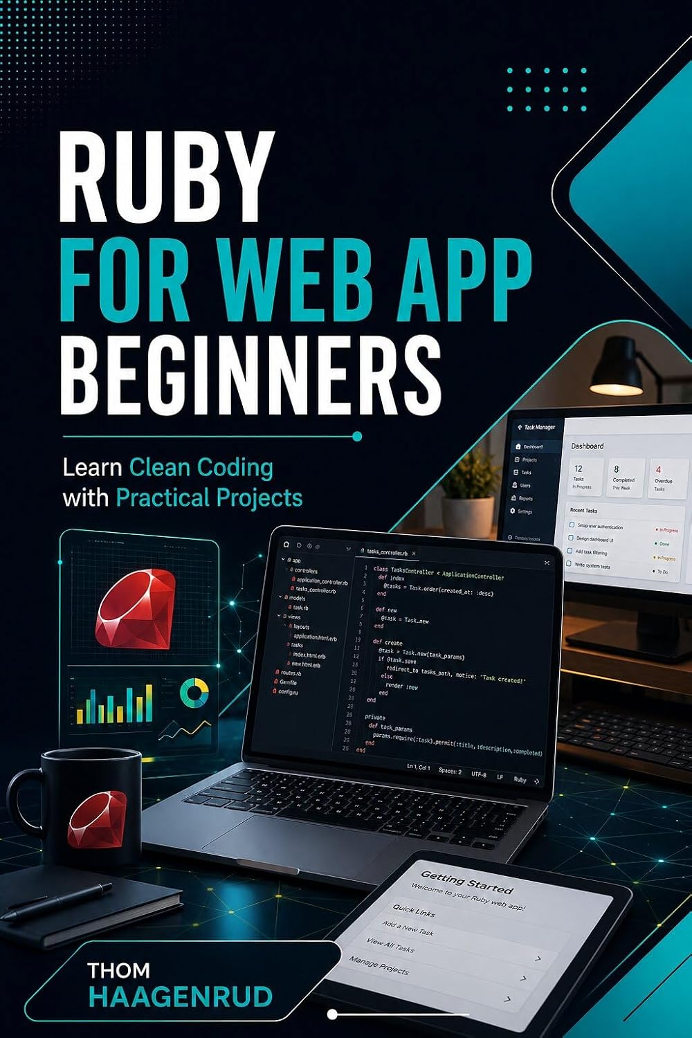 capítulo por capítulo baixar Ruby for Web App Beginners: Learn Clean Coding with Practical Projects (English Edition)