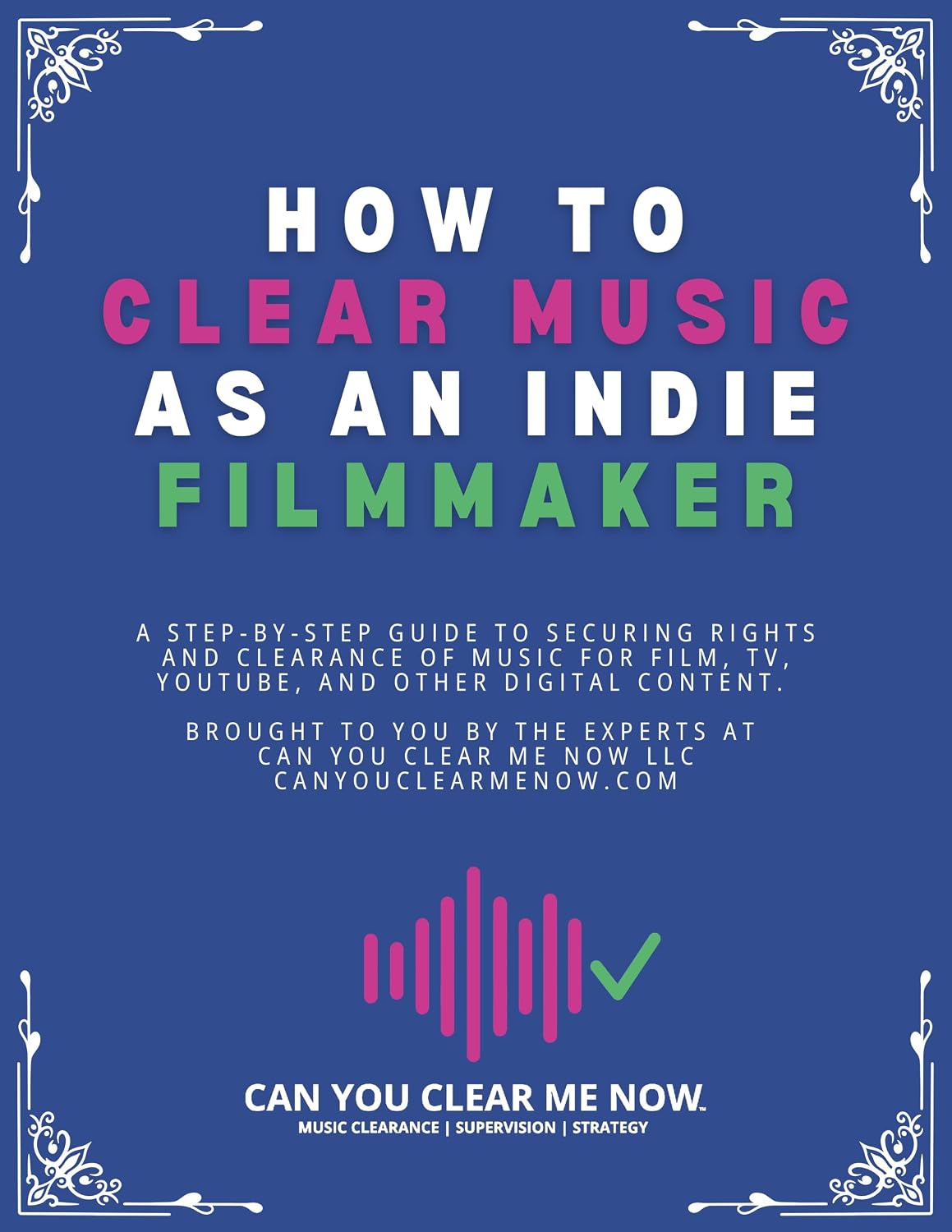 ler totalmente How to Clear Music as an Indie Filmmaker: A Step-by-Step Guide to Securing Rights and Clearance of Music for Film, TV, YouTube, and other Digital Content (English Edition)