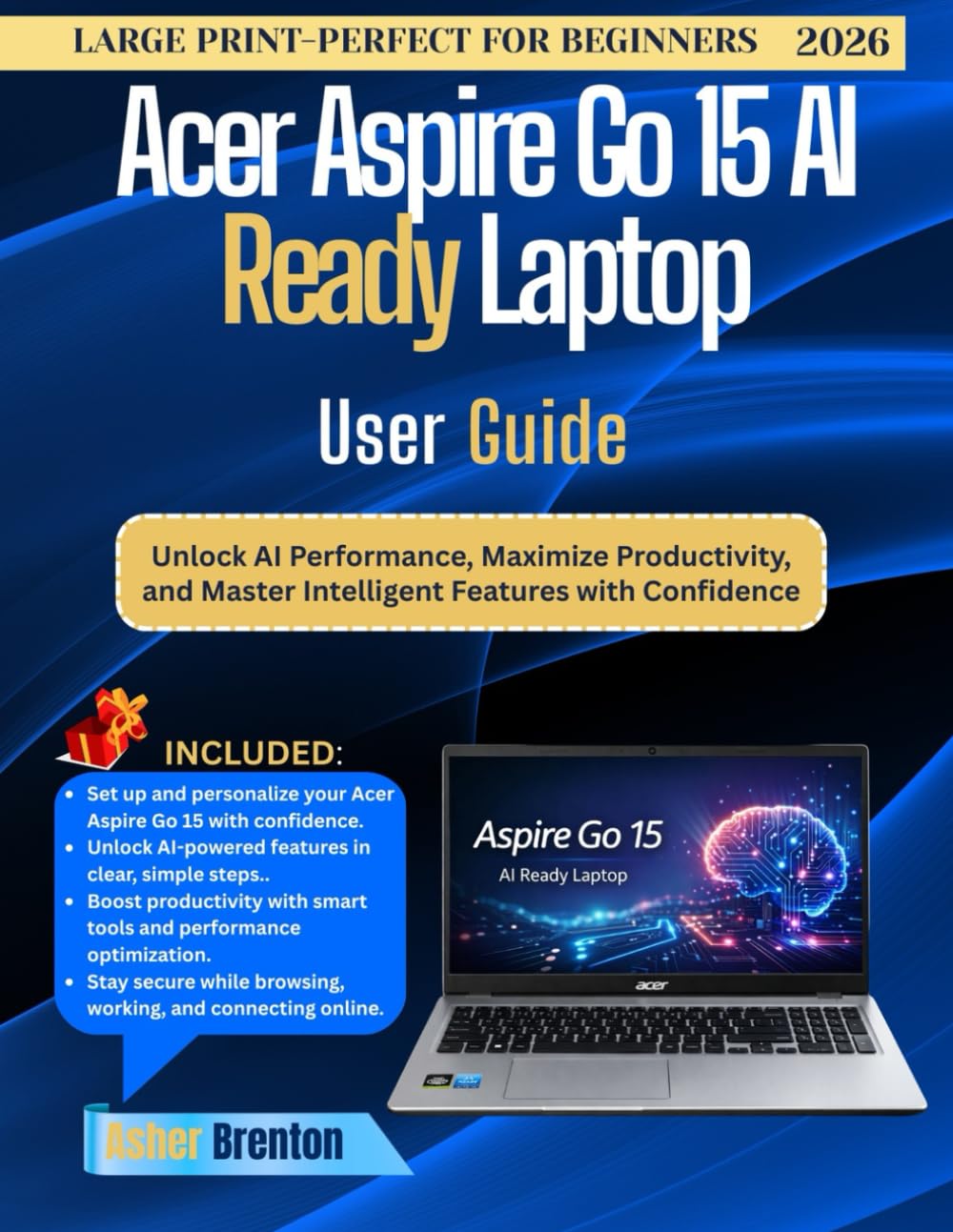 ler totalmente Acer Aspire Go 15 AI Ready Laptop User Guide: Unlock AI Performance, Maximize Productivity, and Master Intelligent Features with Confidence