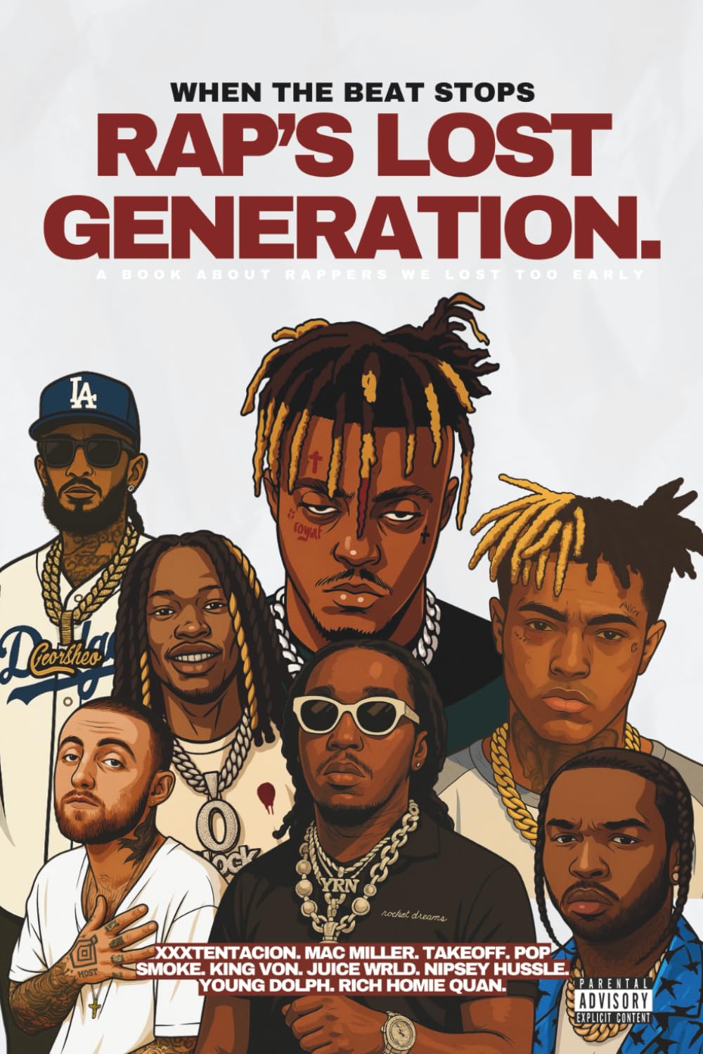 RAP’S LOST GENERATION - When The Beat Stops (Extended Edition): Inside the Lives, Lyrics, and Deaths of Juice Wrld, Nipsey Hussle, XXXTentacion, Mac Miller, King Von, Pop Smoke & more. baixar o livro de graça