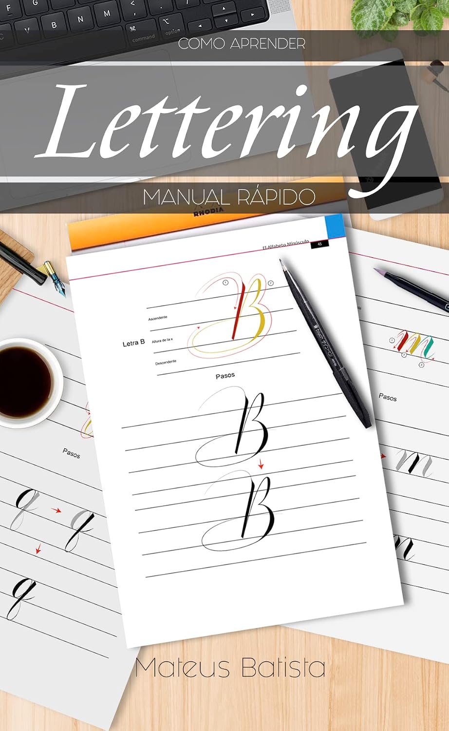 Cómo Aprender Lettering: Manual Rápido (Cómo Aprender Caligrafía) (Spanish Edition) baixar o livro de graça