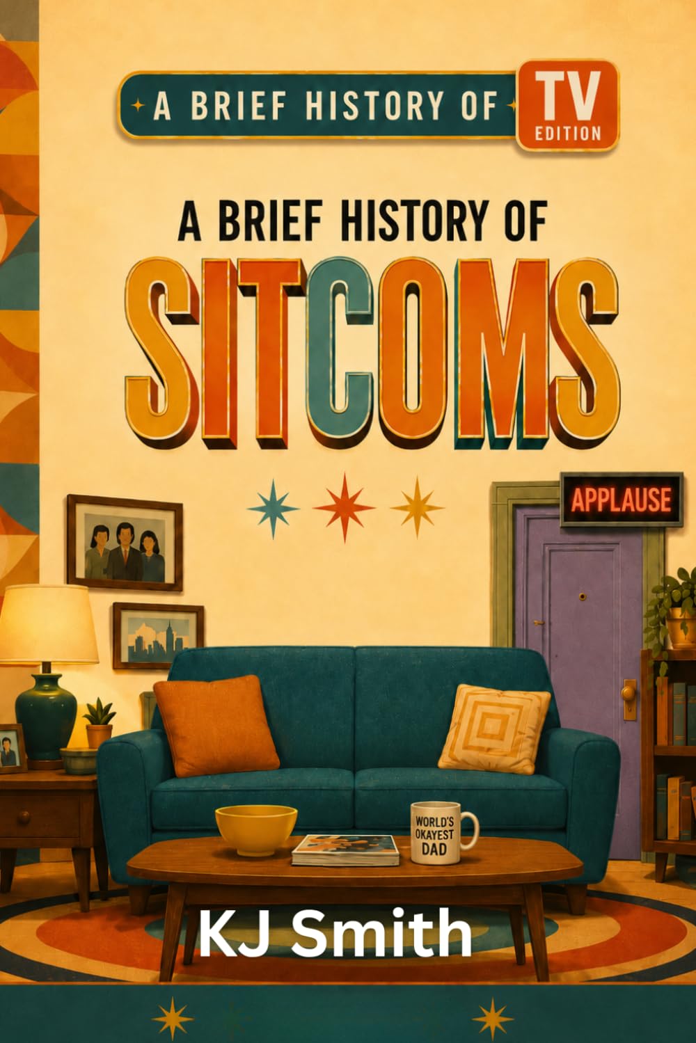 A Brief History of Sitcoms: Re-runs, Romances, and the Real Cost of the Canned Laugh (A Brief History of - TV Edition) baixar livro de graça