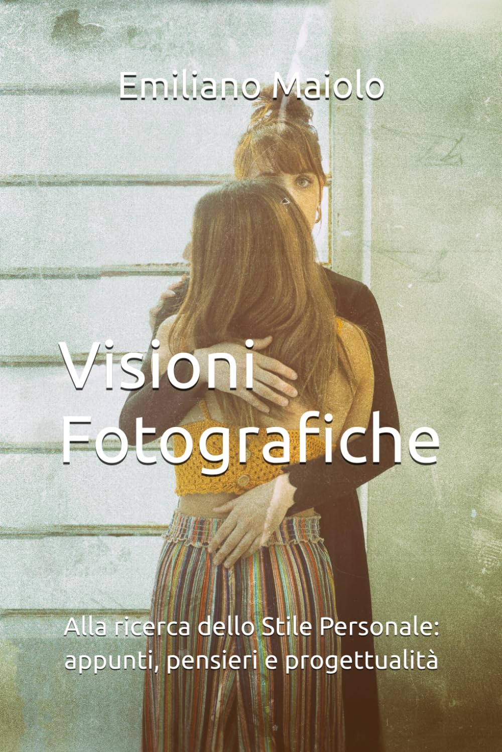 capítulo por capítulo baixar Visioni Fotografiche: Alla ricerca dello Stile Personale: appunti, pensieri e progettualità (Fotografia) (Italian Edition)