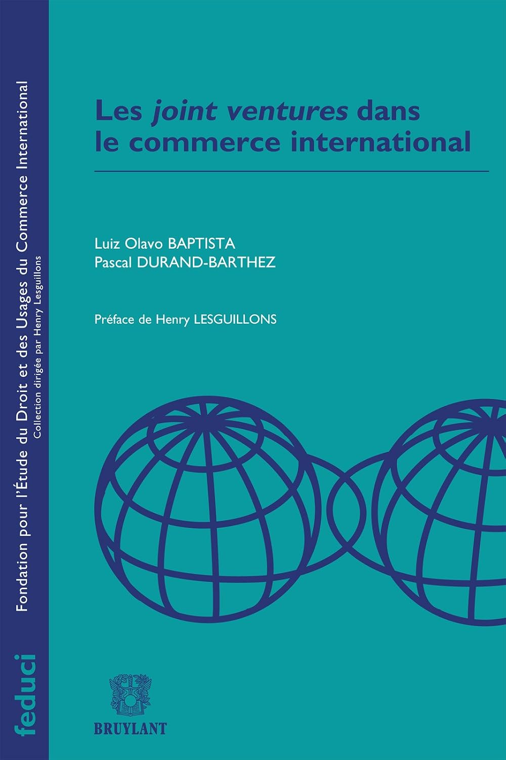 Les joint ventures dans le commerce international (FEDUCI) (French Edition) baixar livro de graça