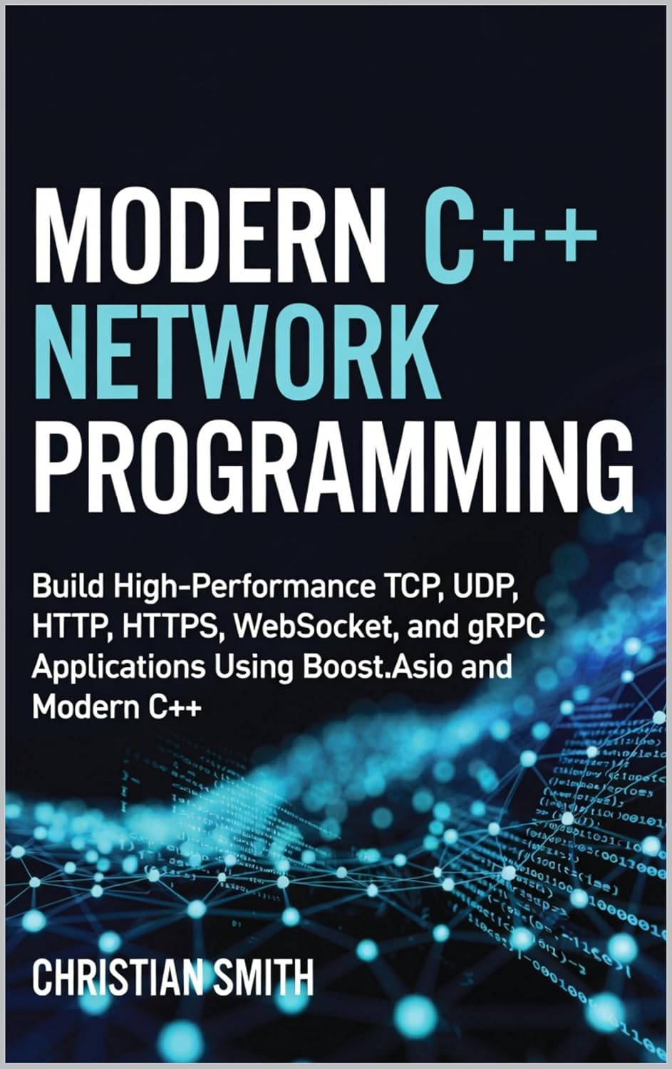 capítulo por capítulo baixar Modern C++ Network Programming: Build High-Performance TCP, UDP, HTTP, HTTPS, WebSocket, and gRPC Applications Using Boost.Asio and Modern C++ (English Edition)