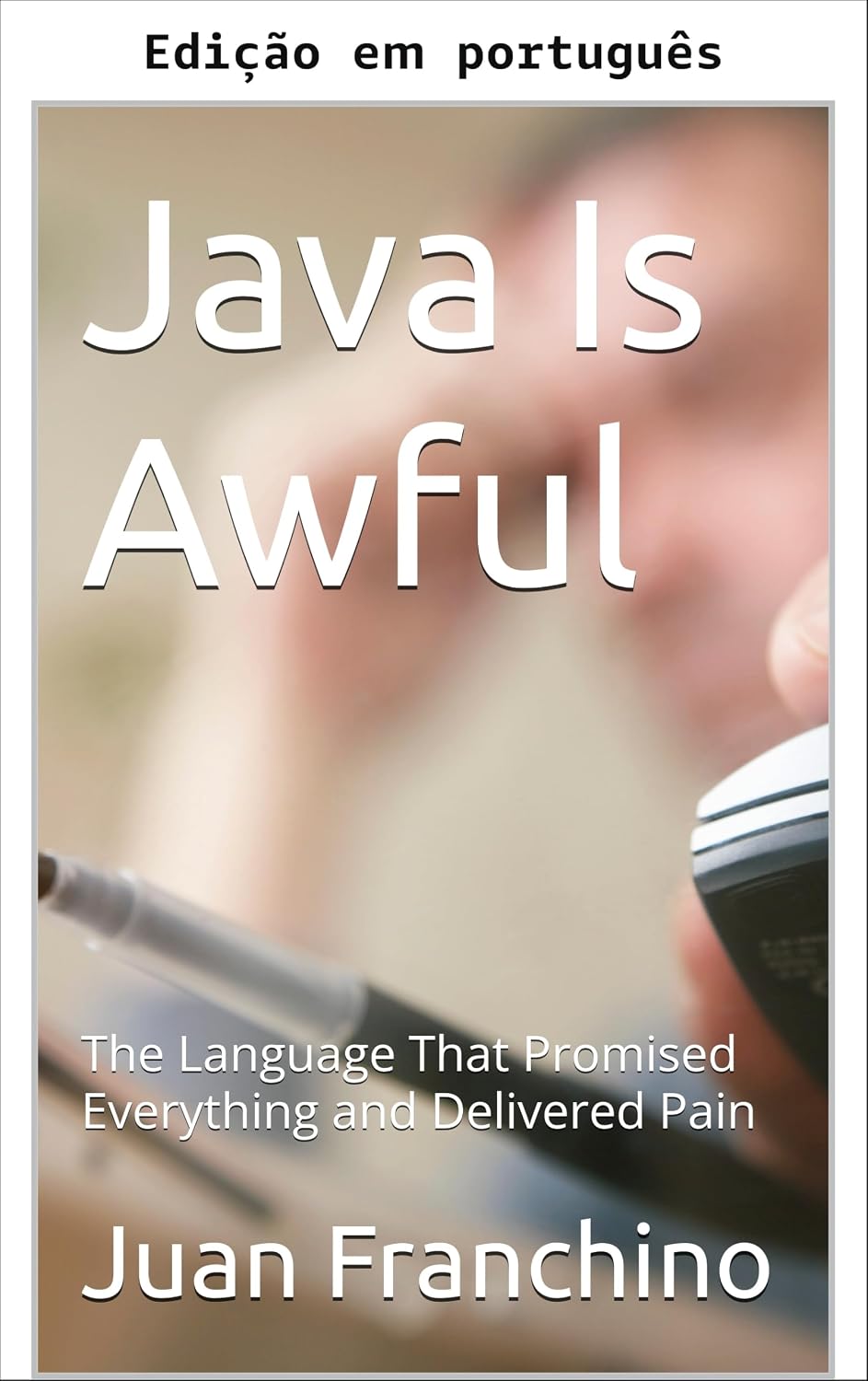 Java é horrível baixar o livro de graça