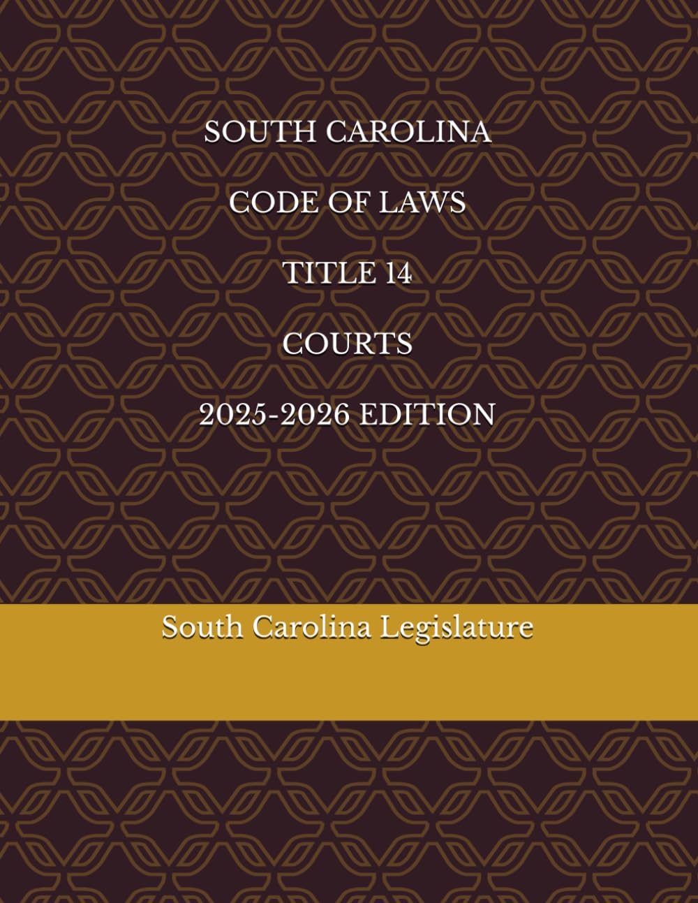 SOUTH CAROLINA CODE OF LAWS TITLE 14 COURTS 2025-2026 EDITION baixar livro de graça