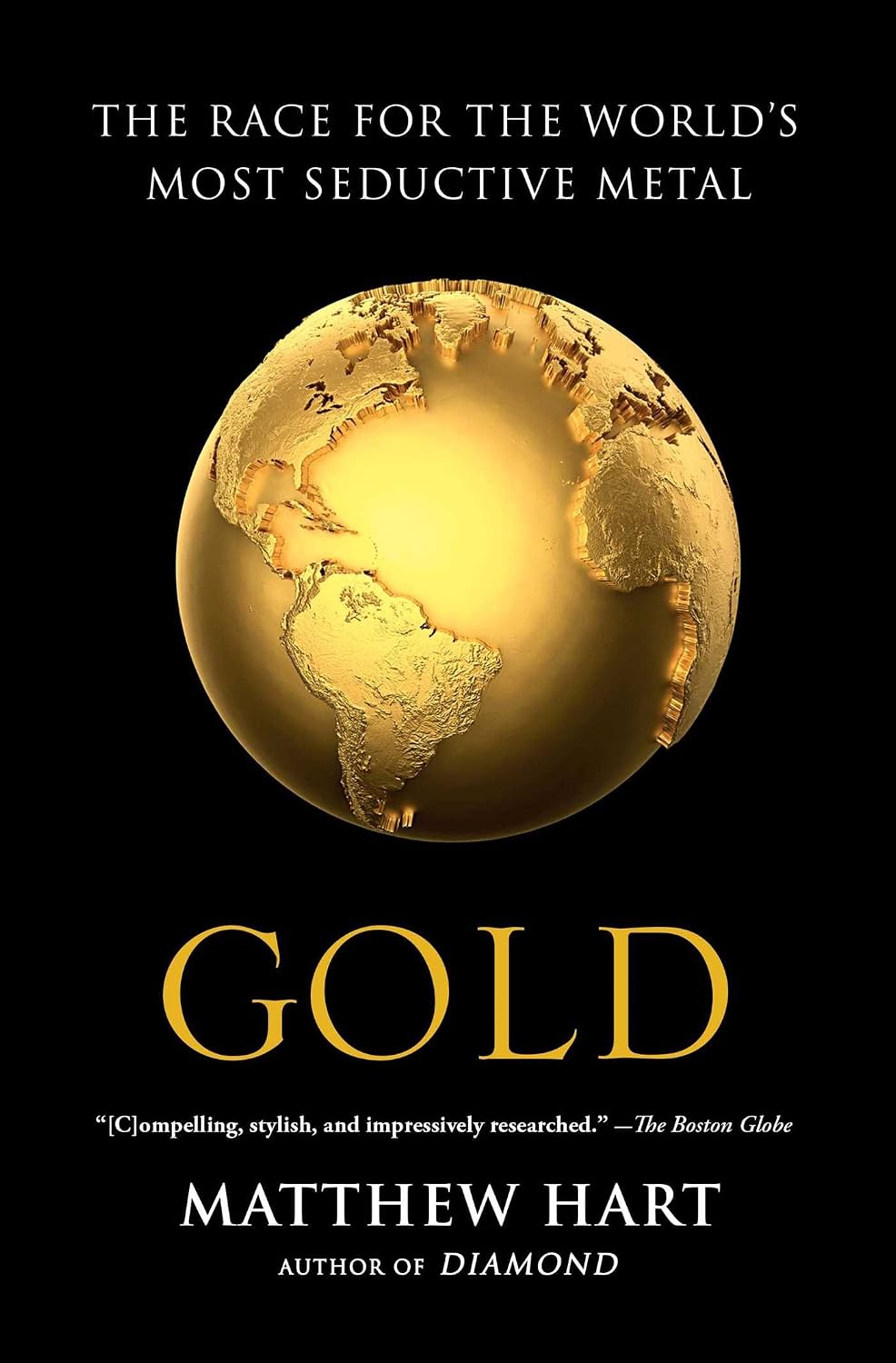 Gold: The Race for the World's Most Seductive Metal (English Edition) baixar o livro de graça