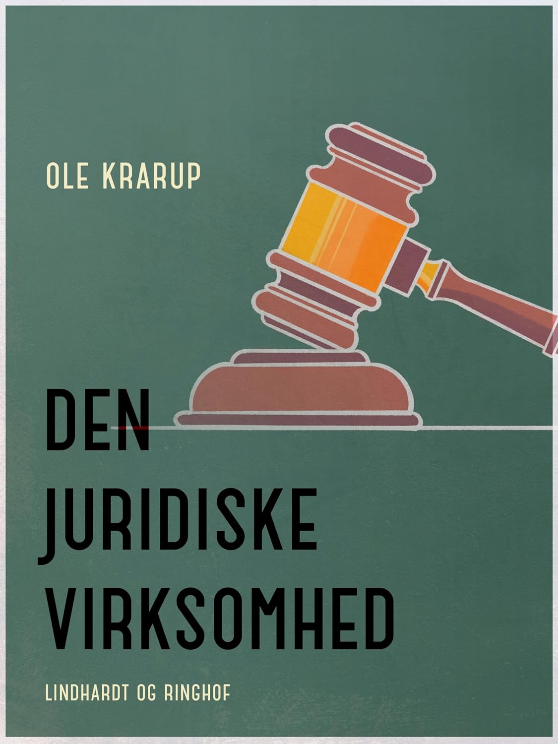 Den juridiske virksomhed (Danish Edition) baixar livro de graça