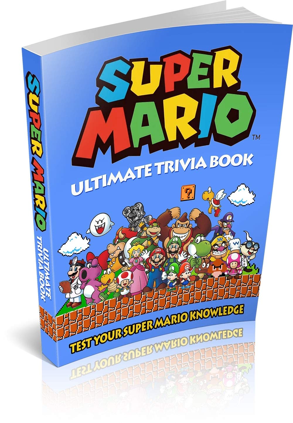 Super Mario Ultimate Trivia Book: Test Your Super Mario Bros Knowledge (200 Questions) (English Edition) baixar livro de graça