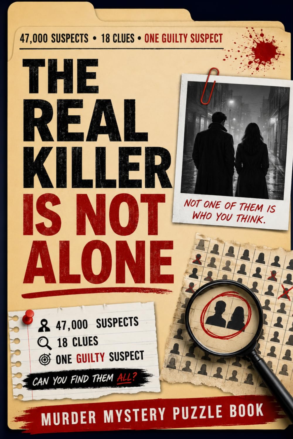 the real killer is not alone: 18 Clues, 47 700 Suspect, and Unmask the Killer baixar o livro de graça