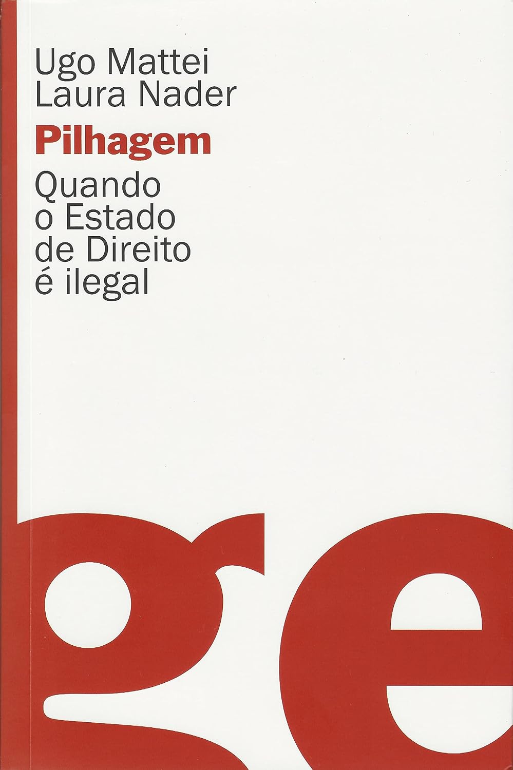 Pilhagem: Quando o estado de direito é ilegal baixar livro de graça