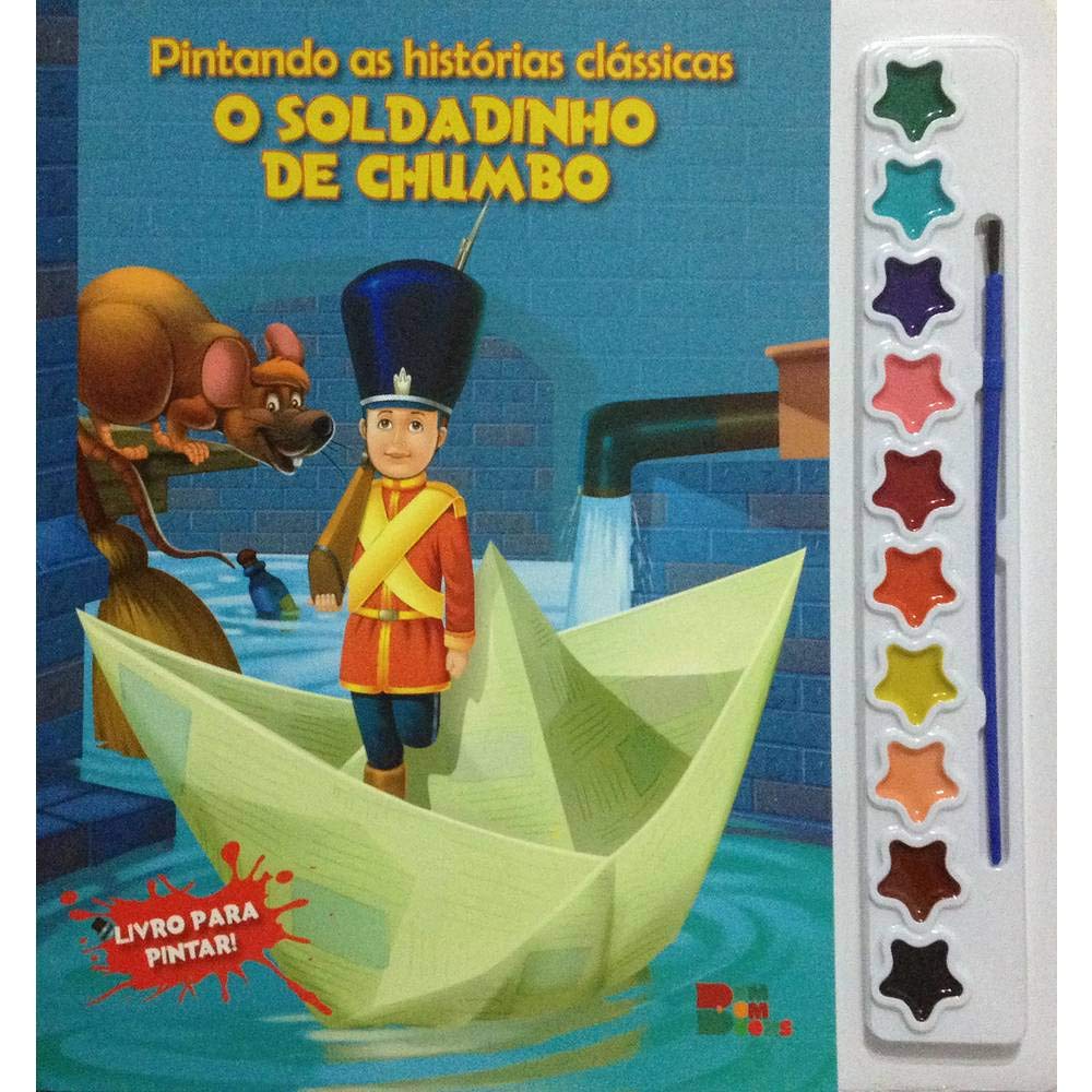 Pintando as Histórias Clássicas. Soldadinho de Chumbo