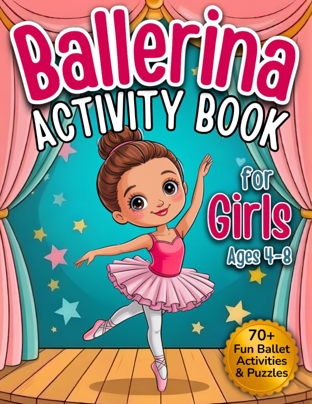 capítulo por capítulo baixar Ballerina Activity Book for Girls Ages 4-8: Fun Ballet Coloring, Mazes, Dot-to-Dot, Shadow Matching, Count & Color and Ballet Dress Design (Ballerina Books for Girls Ages 4-8)