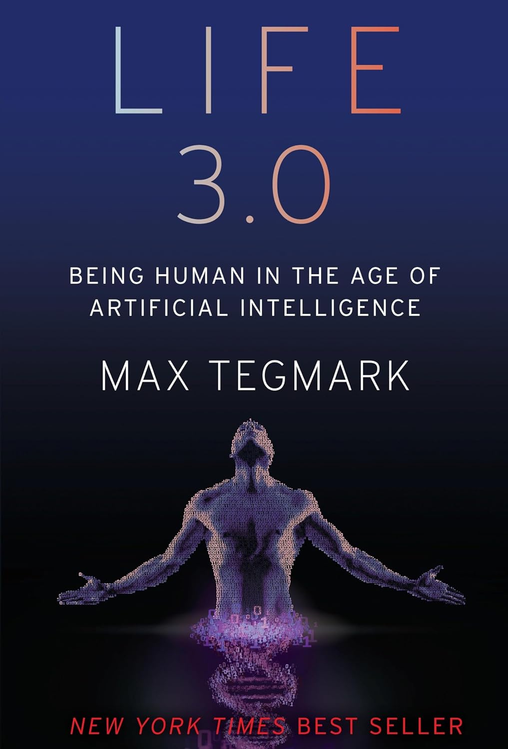 ler totalmente Life 3.0: Being Human in the Age of Artificial Intelligence
