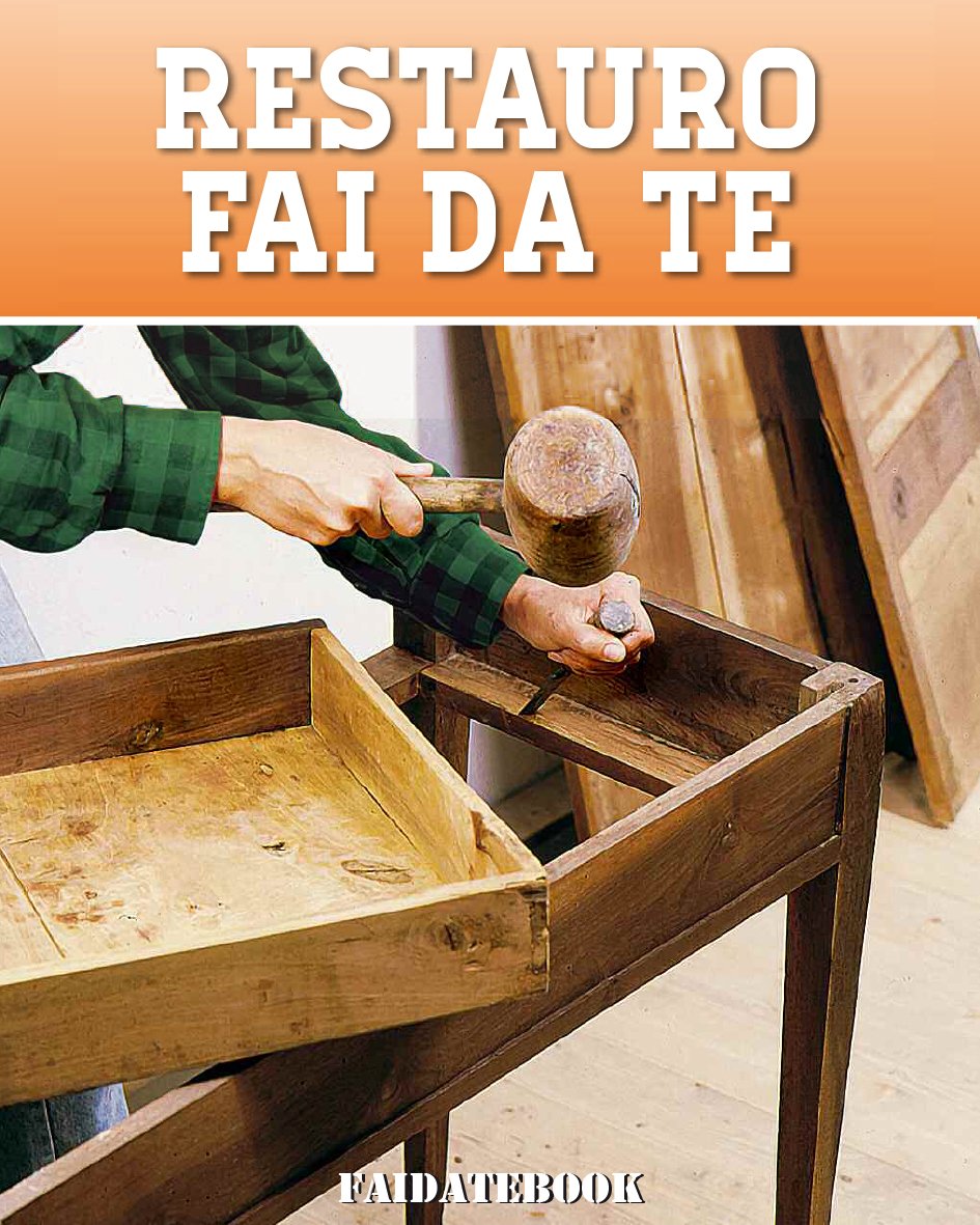 Restauro Fai da te (Italian Edition) baixar livro de graça