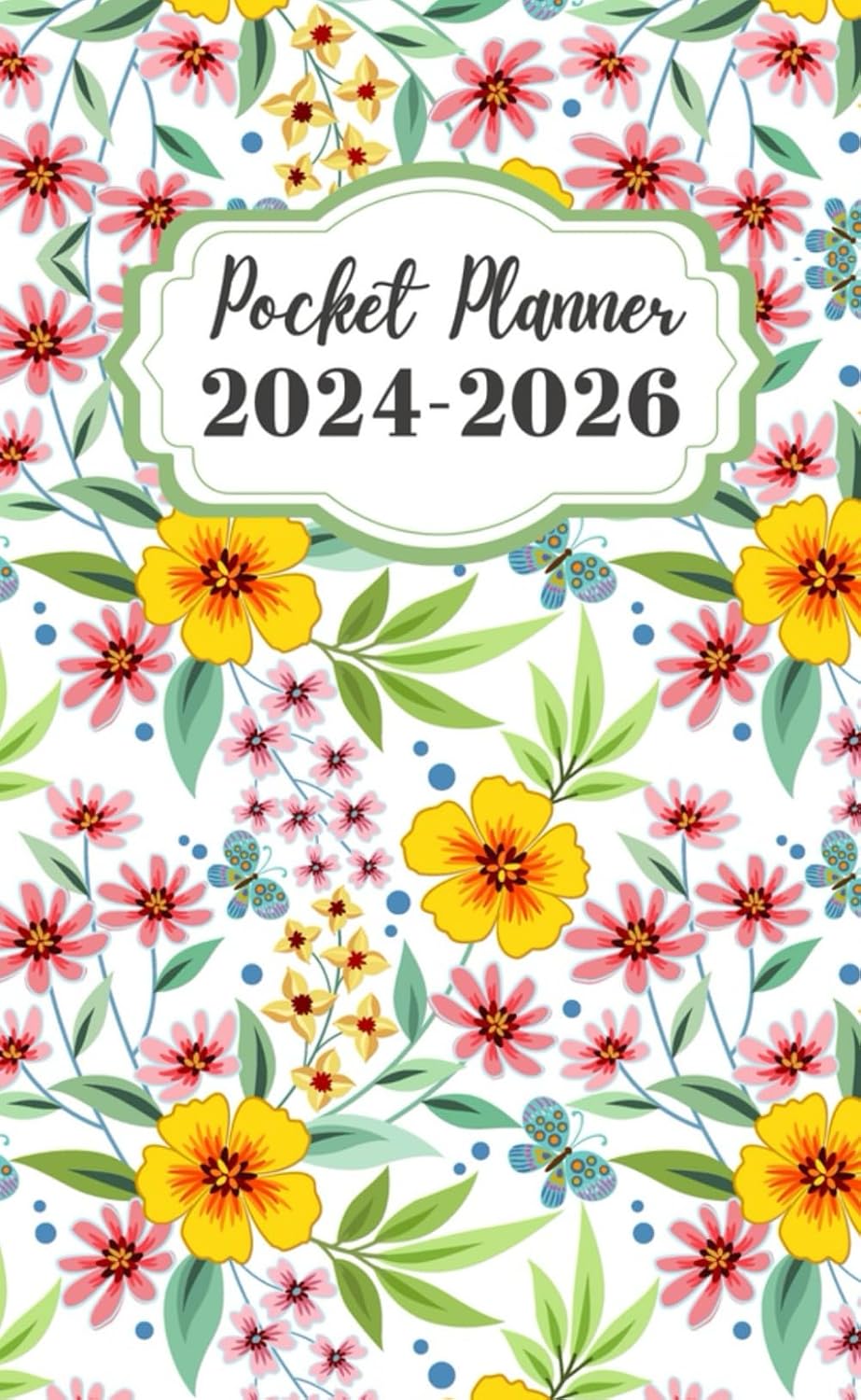 Calendar 2024-2026 for purse: small size monthly planner Size 4 x 6.5 inches | Favorite Quote | Flower Cover baixar o livro de graça