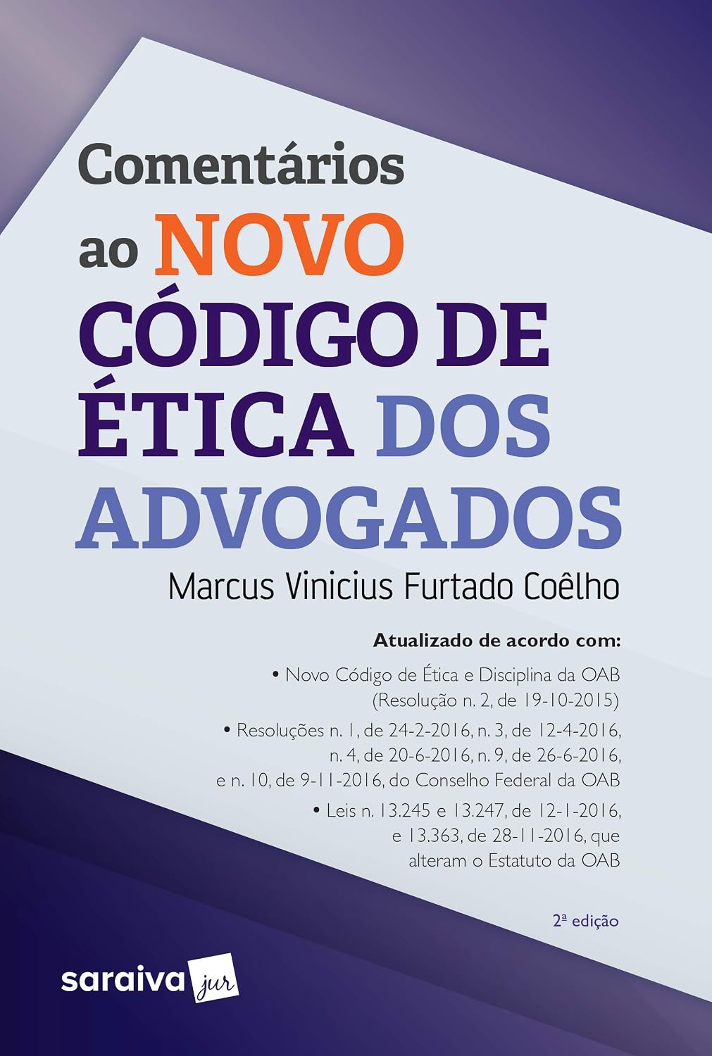 capítulo por capítulo baixar Comentários ao Novo Código de Ética dos Advogados - 2ª Edição 2017