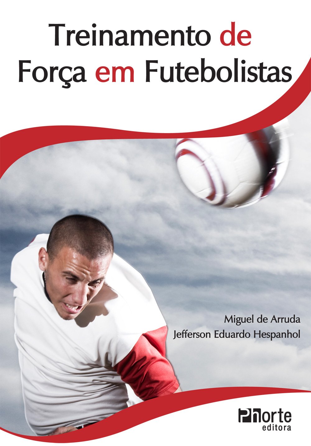 Treinamento de Força em Futebolistas