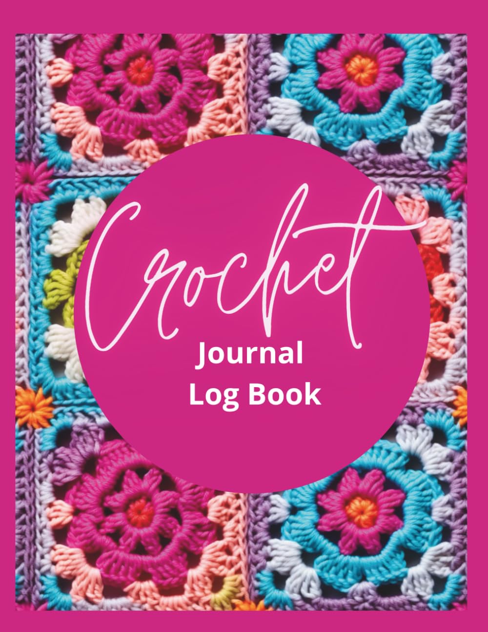 ler totalmente Crochet Journal Log Book: Record Crochet Patterns, Crochet Stitches, Designs, Yarns, Hooks. Your Creative Journey!